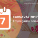 Carnaval 2017 - veja onde será feriado para a doméstica