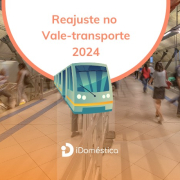 Com o reajuste das tarifas do transporte público, o valor do vale-transporte para domésticas em 2024 também sofreu alterações. Confira os novos valores.
